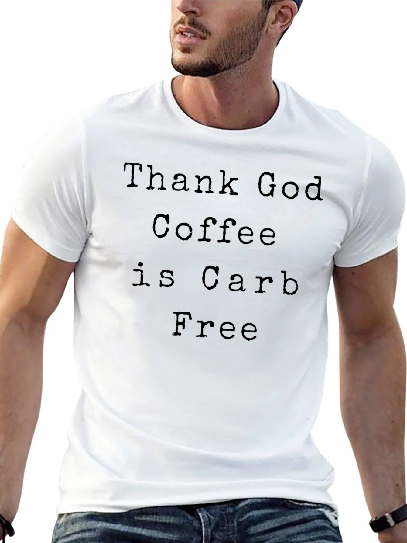 Coffee Lovers Tee: Thank God Coffee is Carb Free
