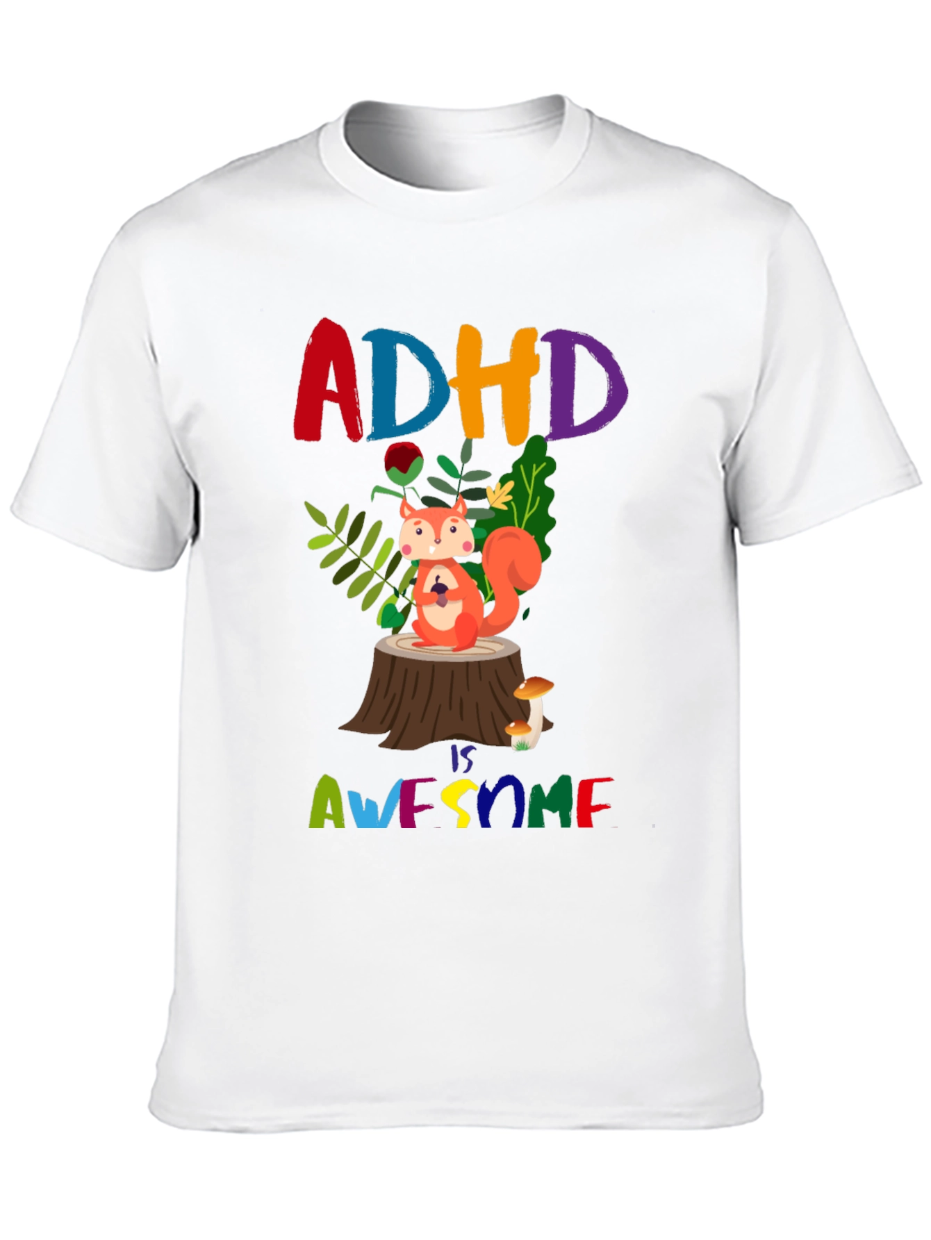 ADHD is Awesome T-Shirt - Colorful Squirrel Design