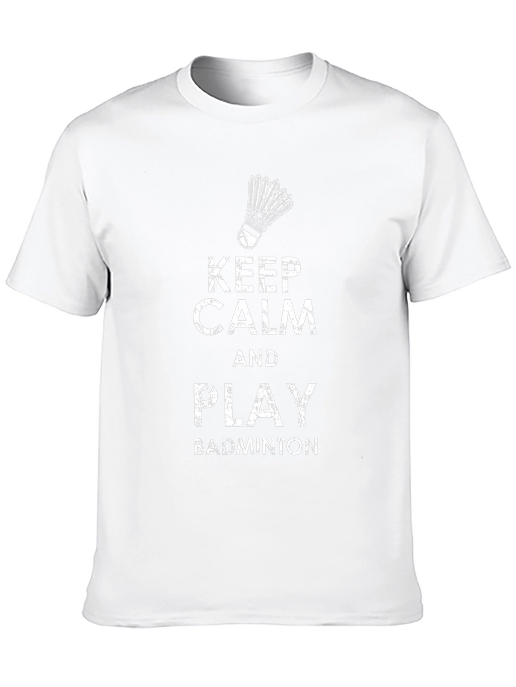 Keep Calm & Play Badminton T-Shirt