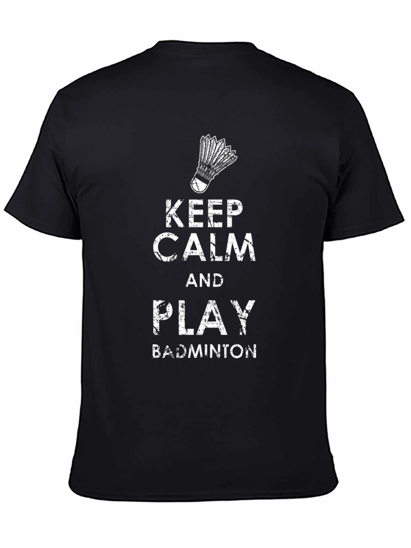 Keep Calm & Play Badminton T-Shirt