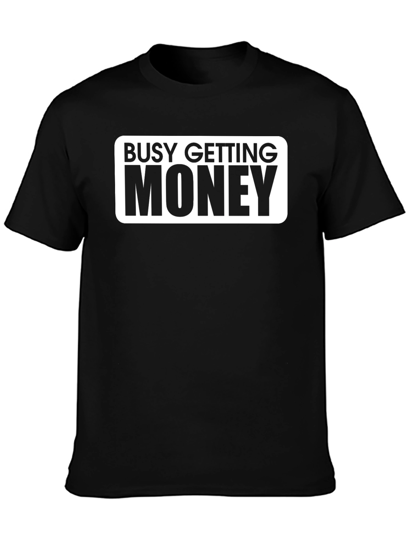 Busy Getting Money Graphic T-Shirt - Black