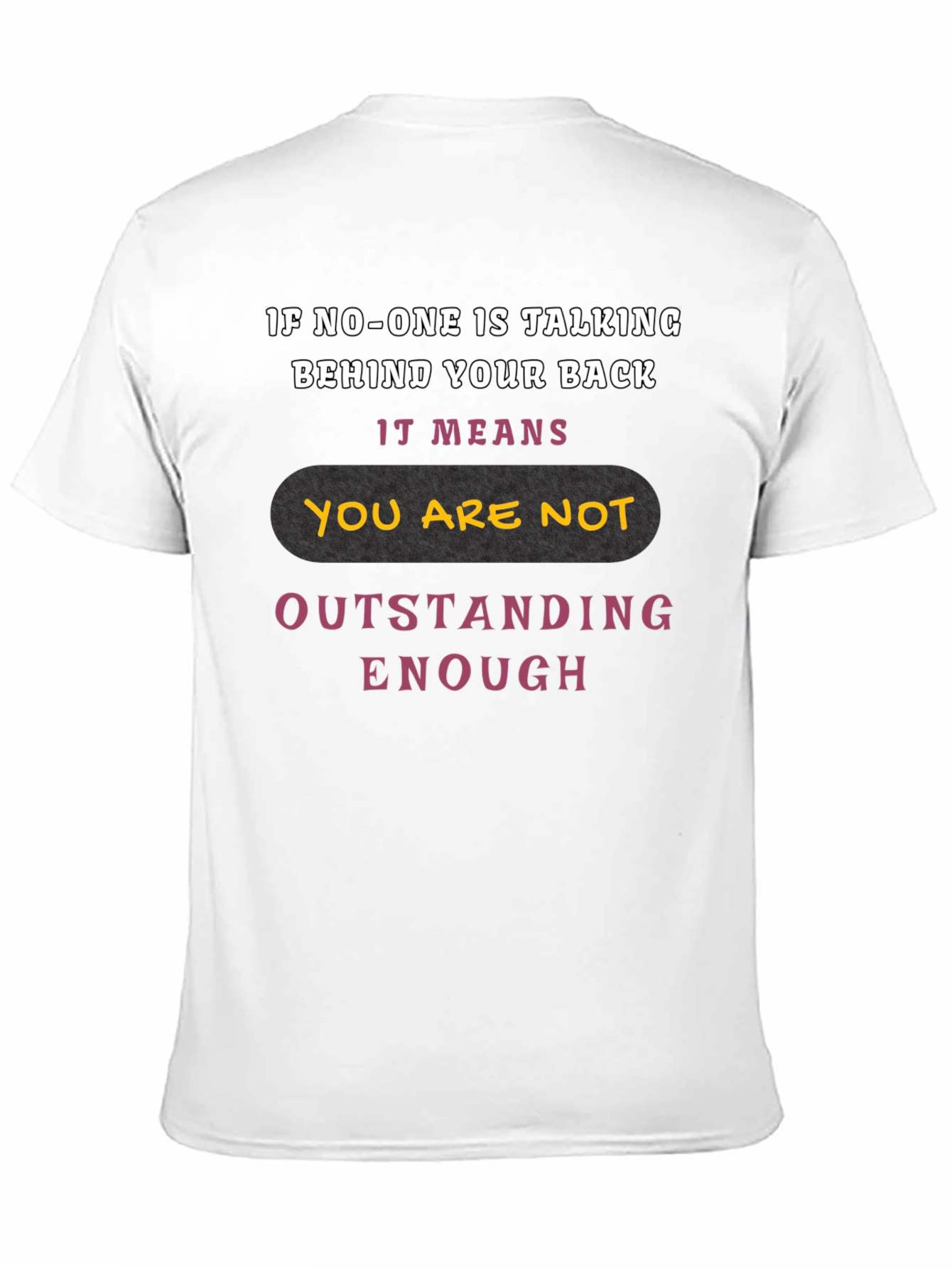 Outstanding Enough Graphic Tee