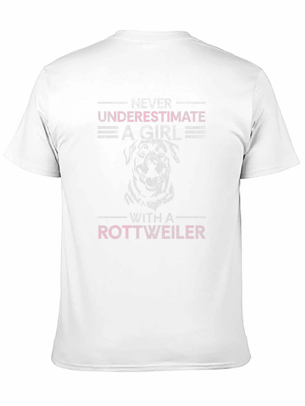 Never Underestimate A Girl Rottweiler T-Shirt