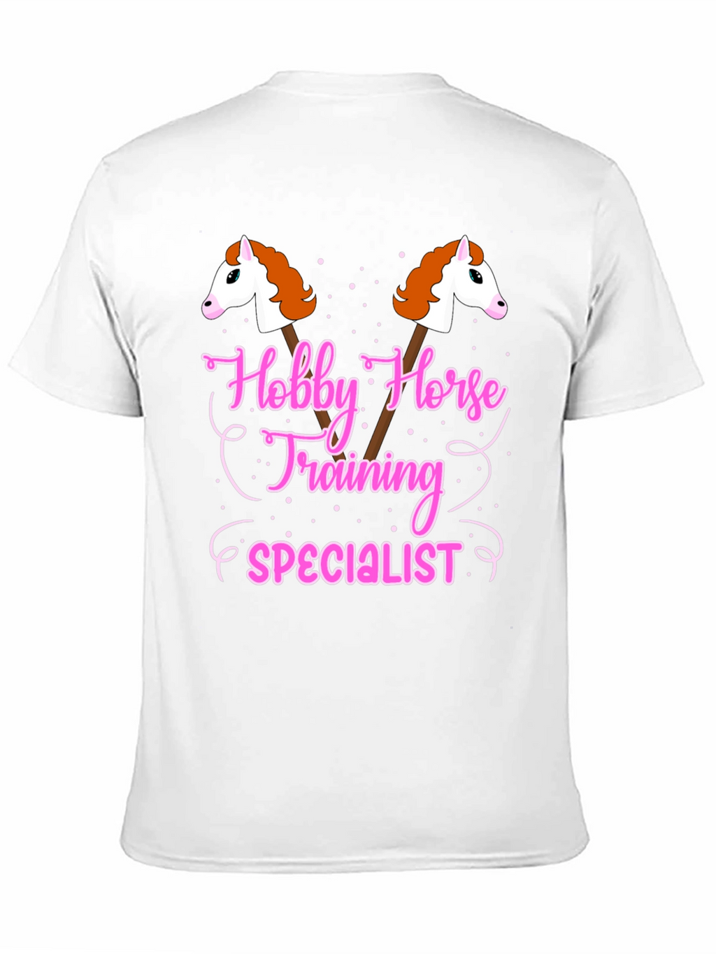 Hobby Horse Training Specialist T-Shirt