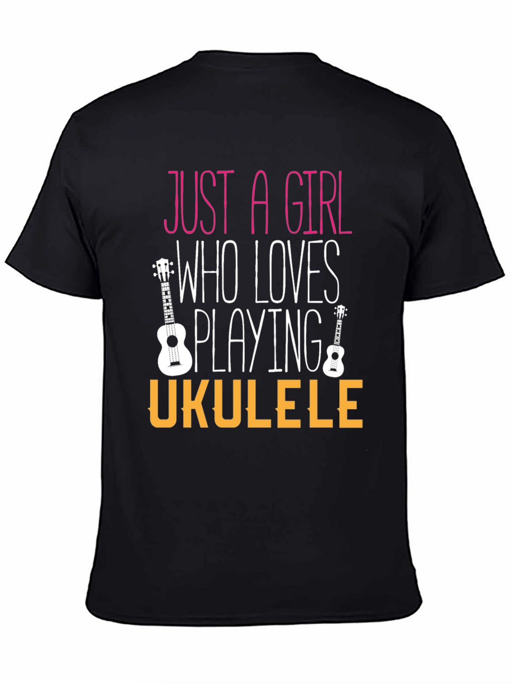 Just a Girl Who Loves Playing Ukulele T-Shirt