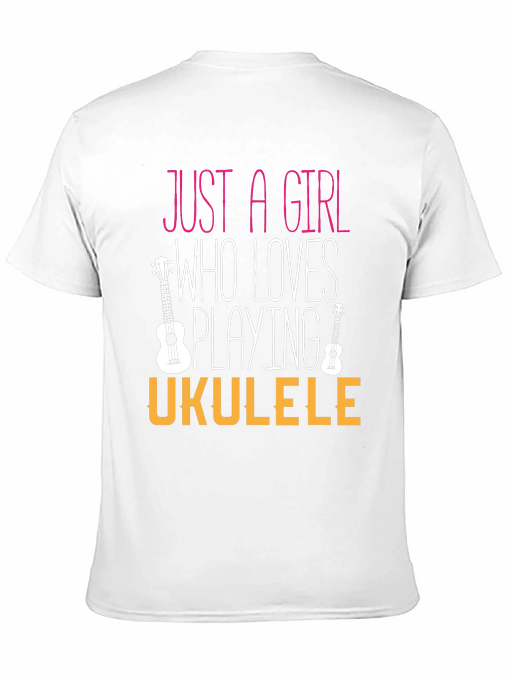 Just a Girl Who Loves Playing Ukulele T-Shirt
