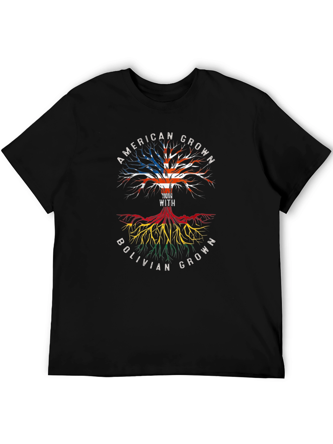 American Grown with Bolivian Roots T-Shirt