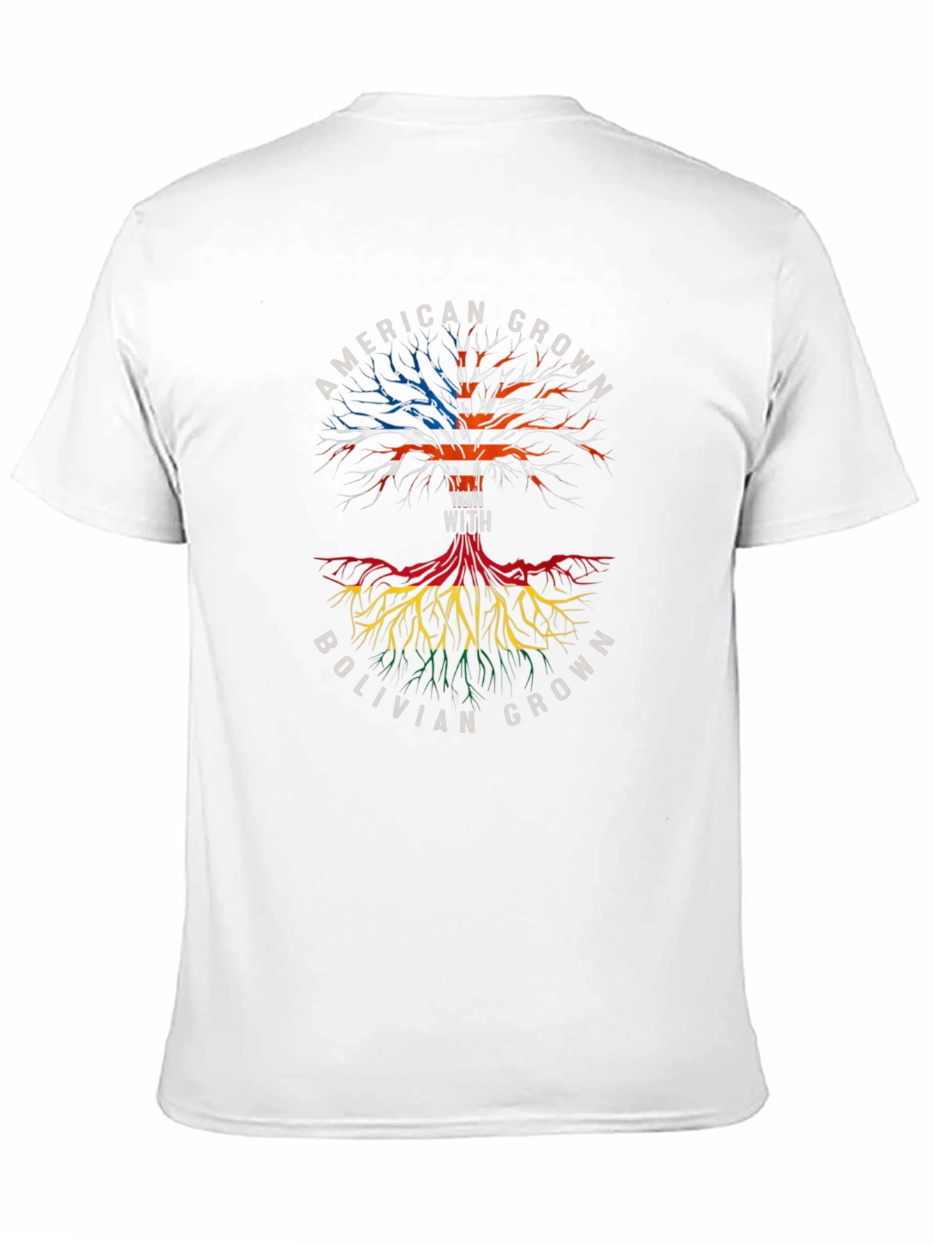 American Grown with Bolivian Roots T-Shirt