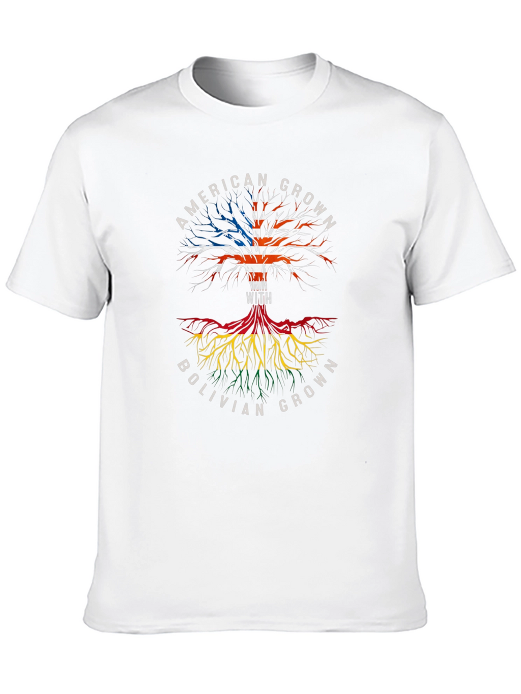 American Grown with Bolivian Roots T-Shirt
