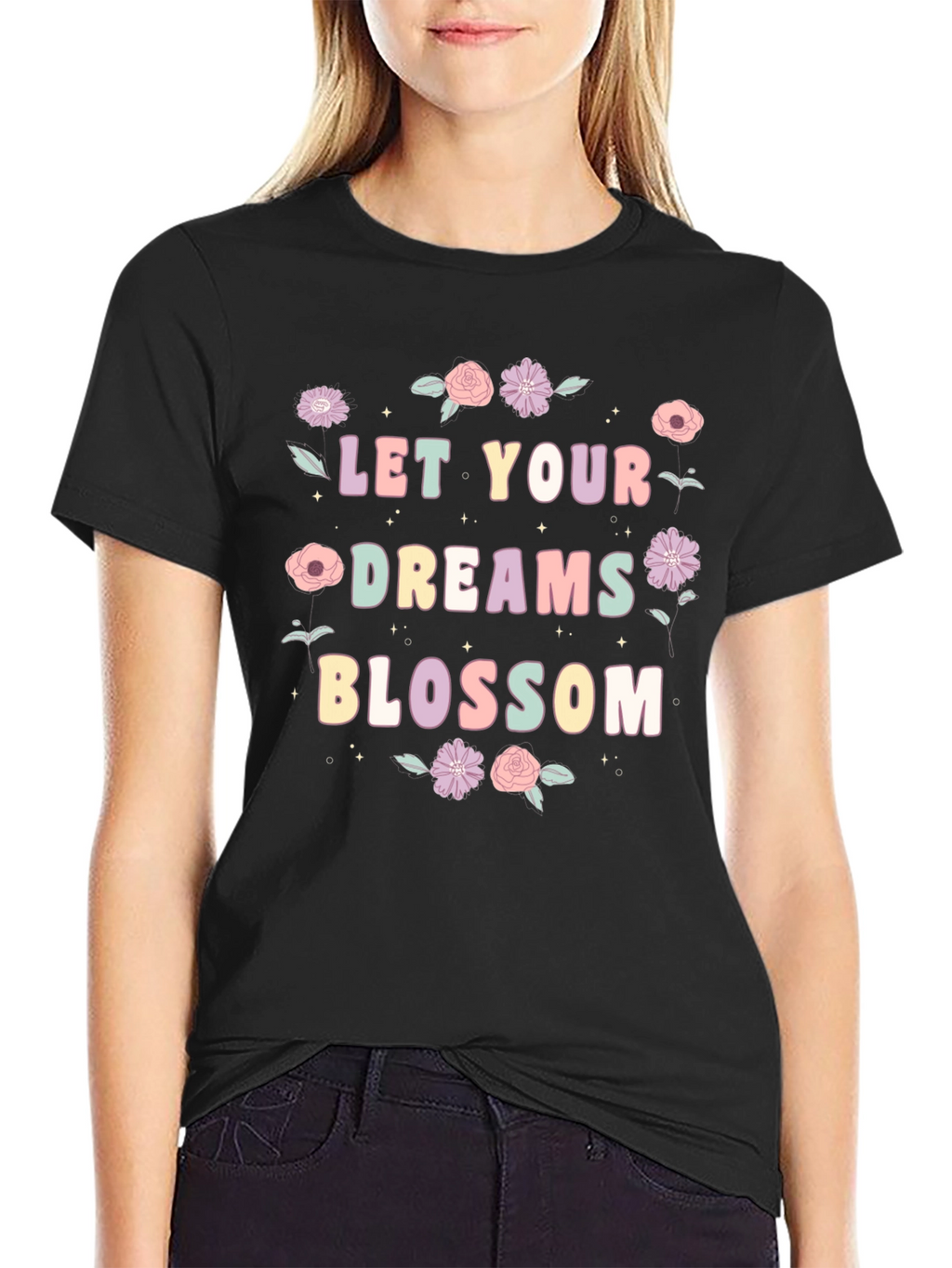 Let Your Dreams Blossom T-Shirt