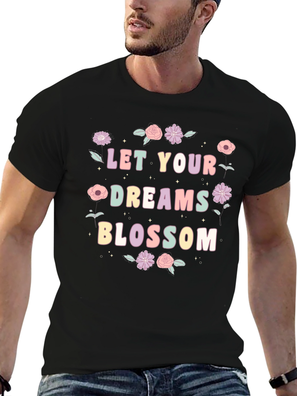 Let Your Dreams Blossom T-Shirt