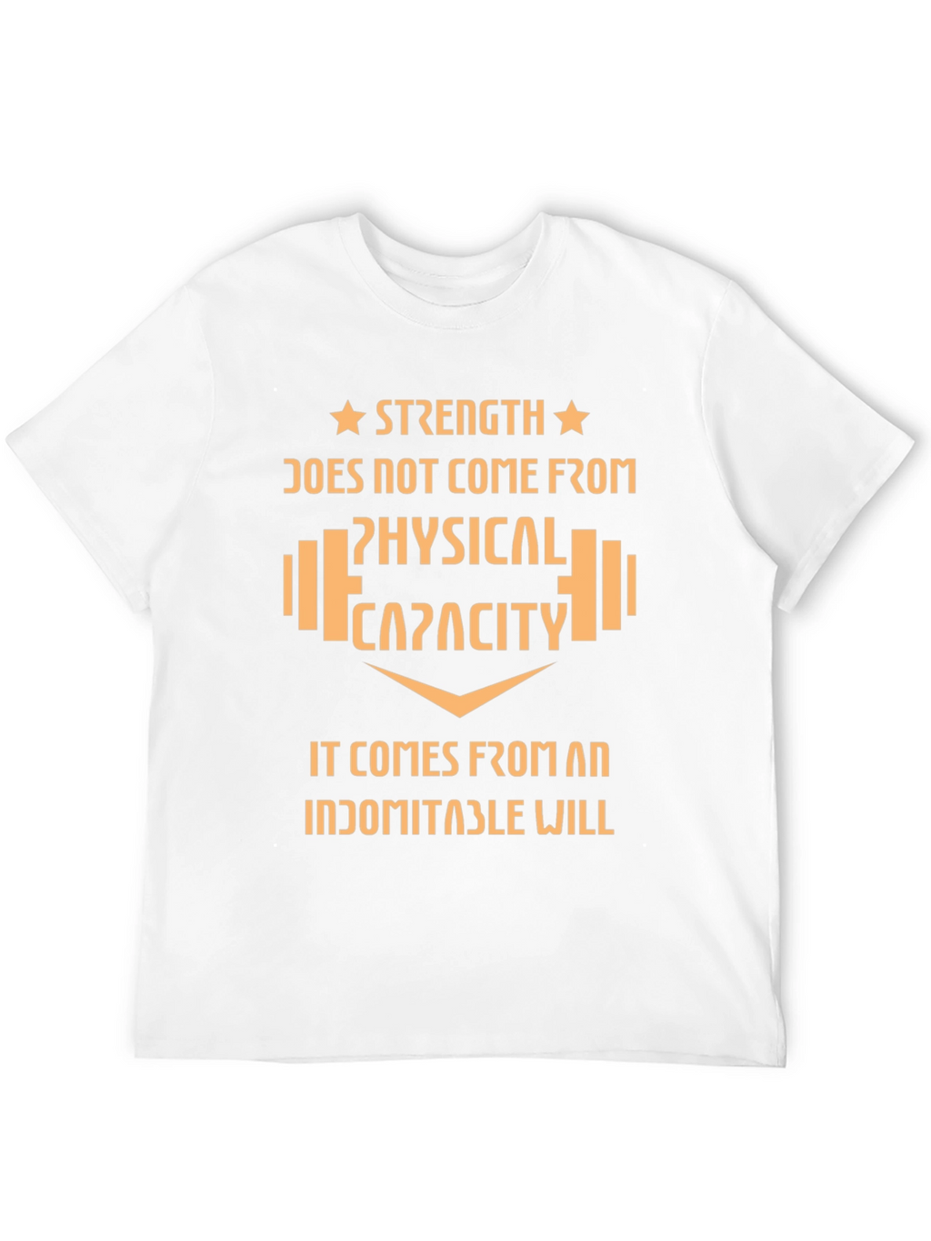 Strength Indomitable Will Graphic T-Shirt