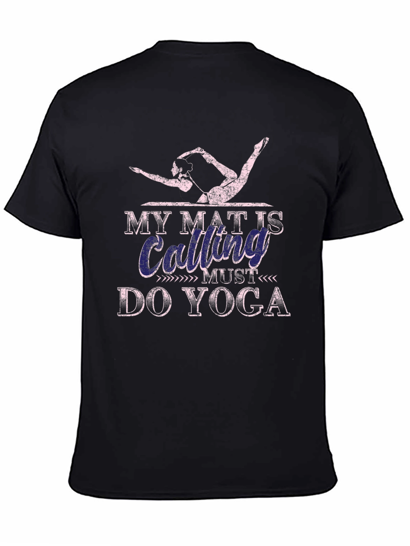 Yoga Calling T-Shirt - My Mat Is Calling Do Yoga Tee