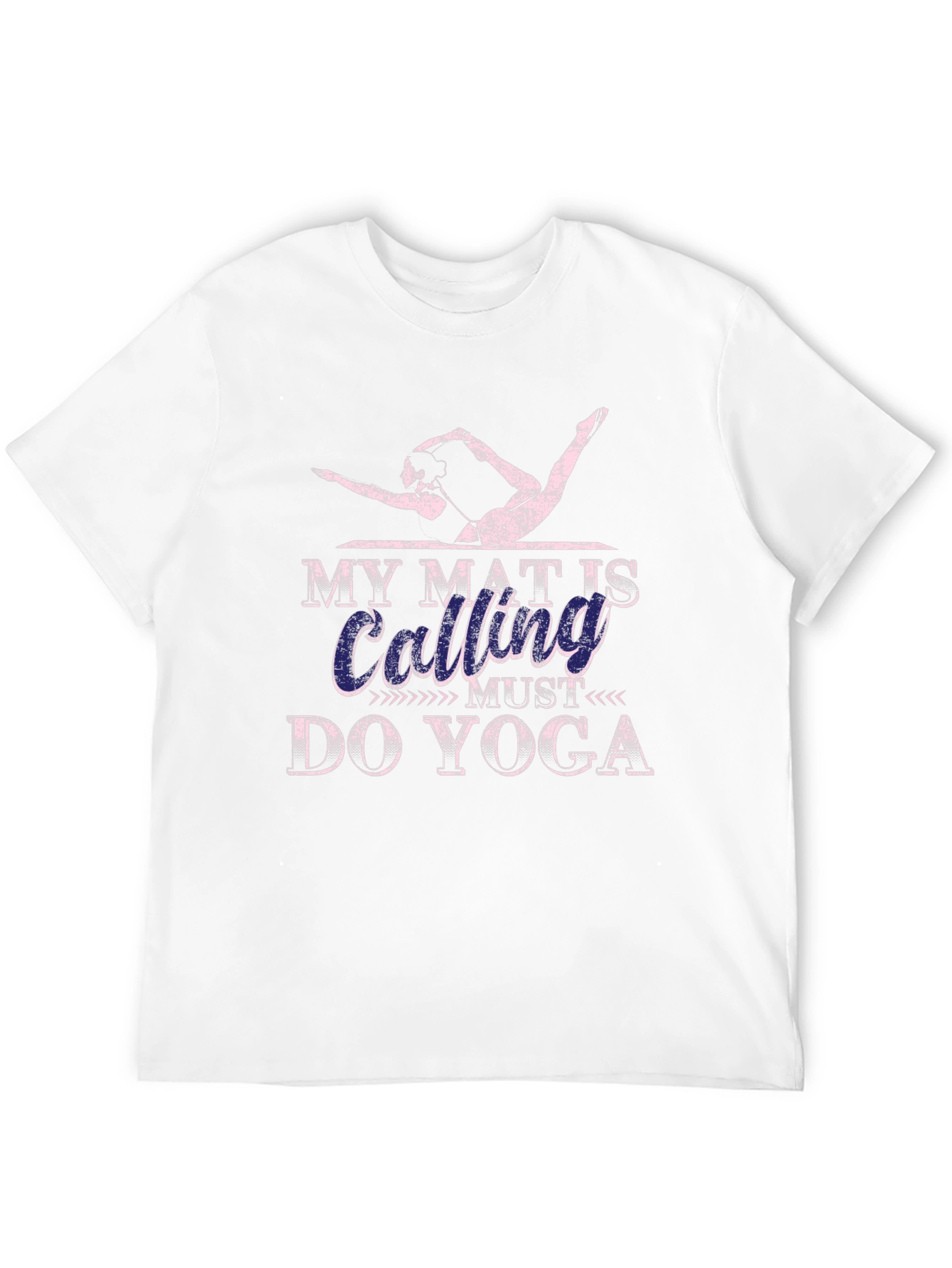 Yoga Calling T-Shirt - My Mat Is Calling Do Yoga Tee