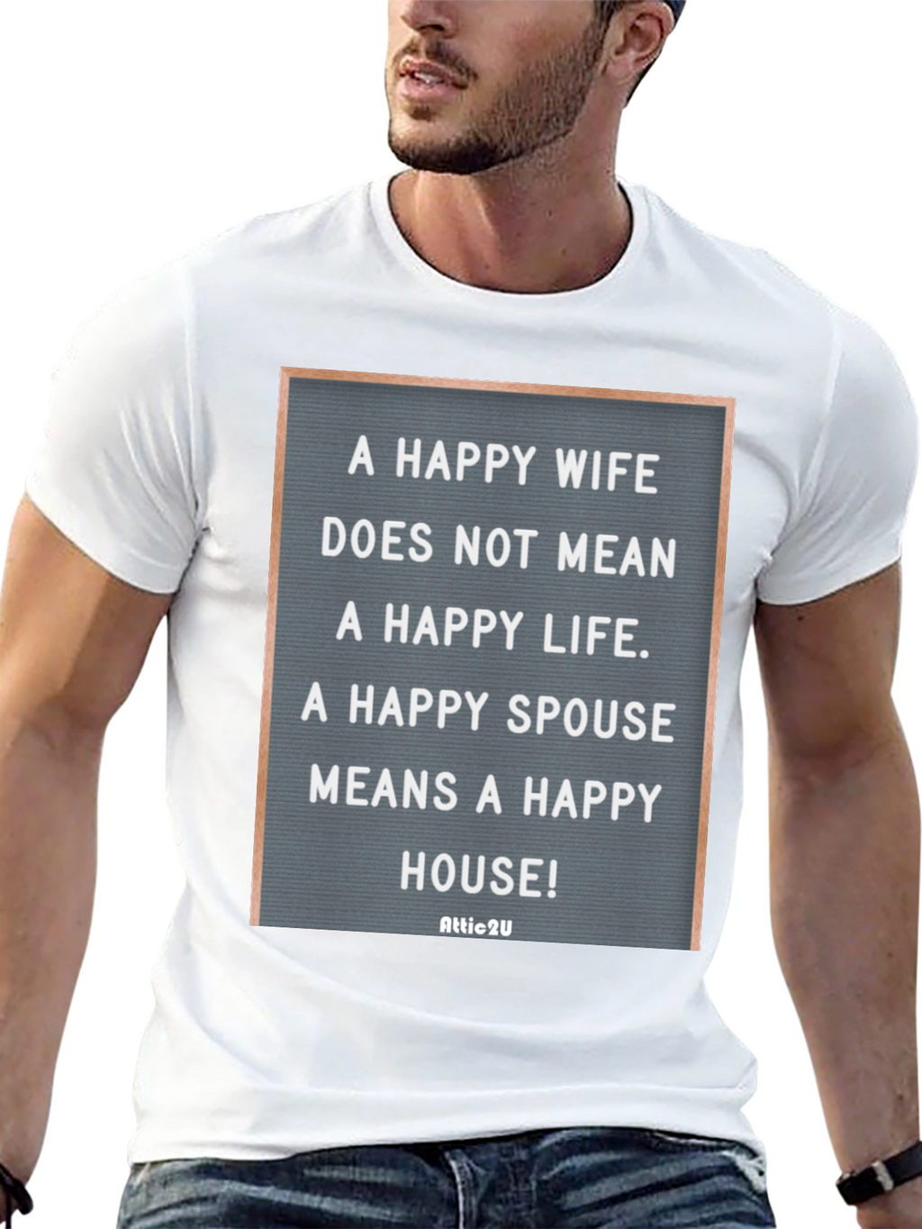 Happy Spouse T-Shirt - Funny Marriage Quote