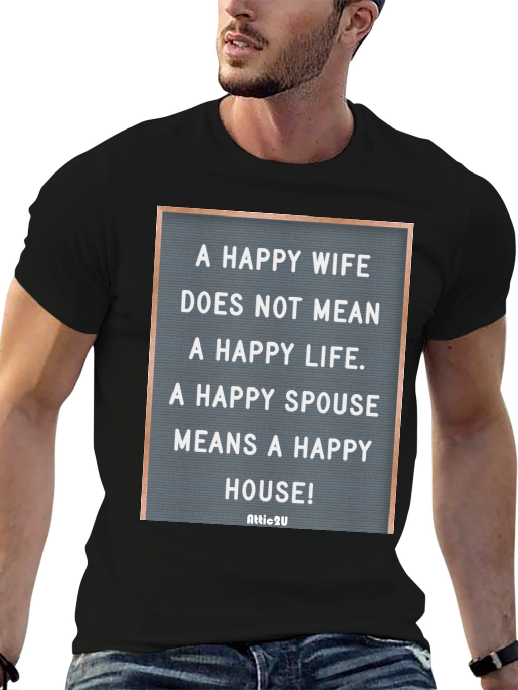 Happy Spouse T-Shirt - Funny Marriage Quote