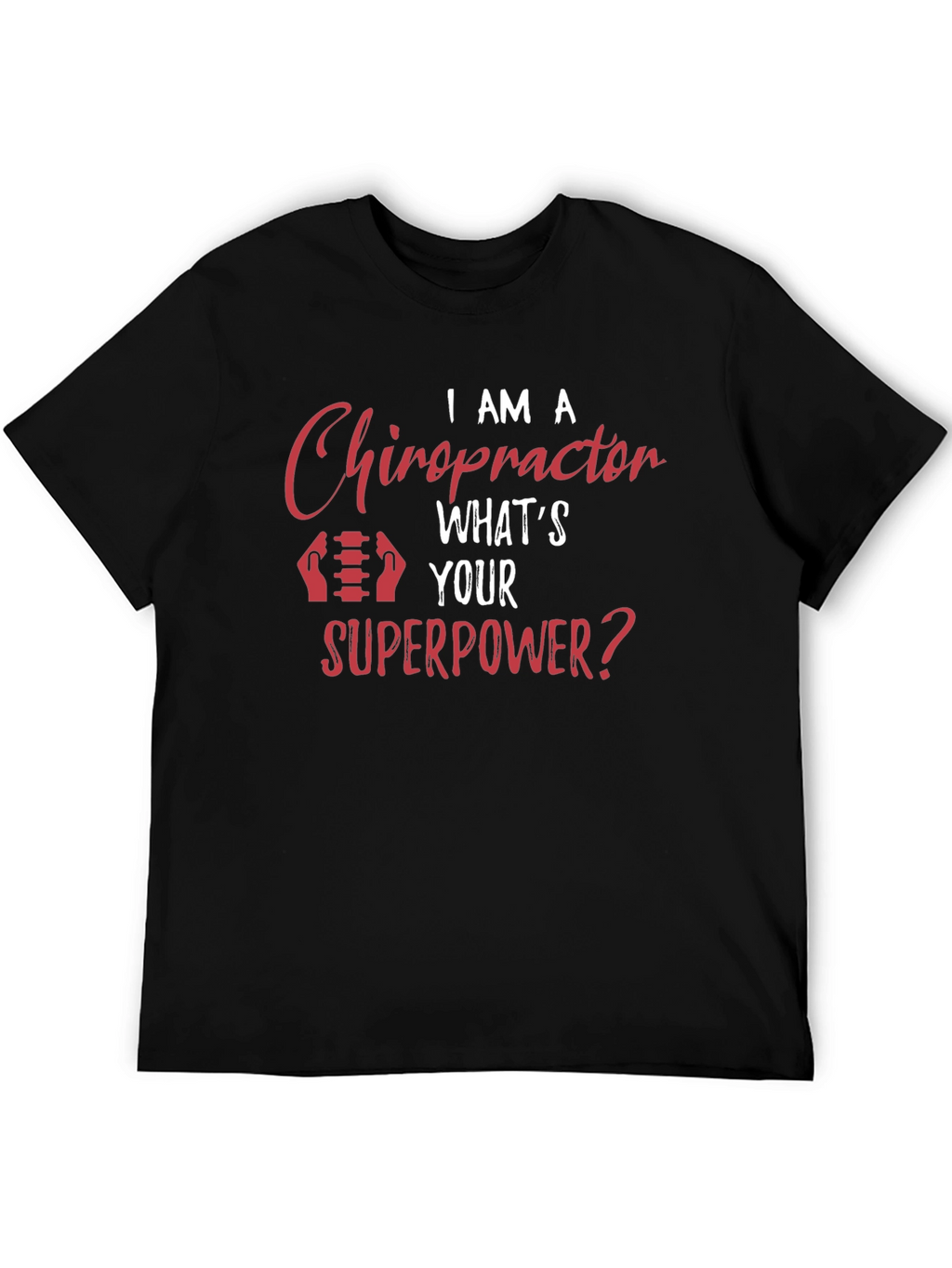 Chiropractor Superpower T-Shirt - Black
