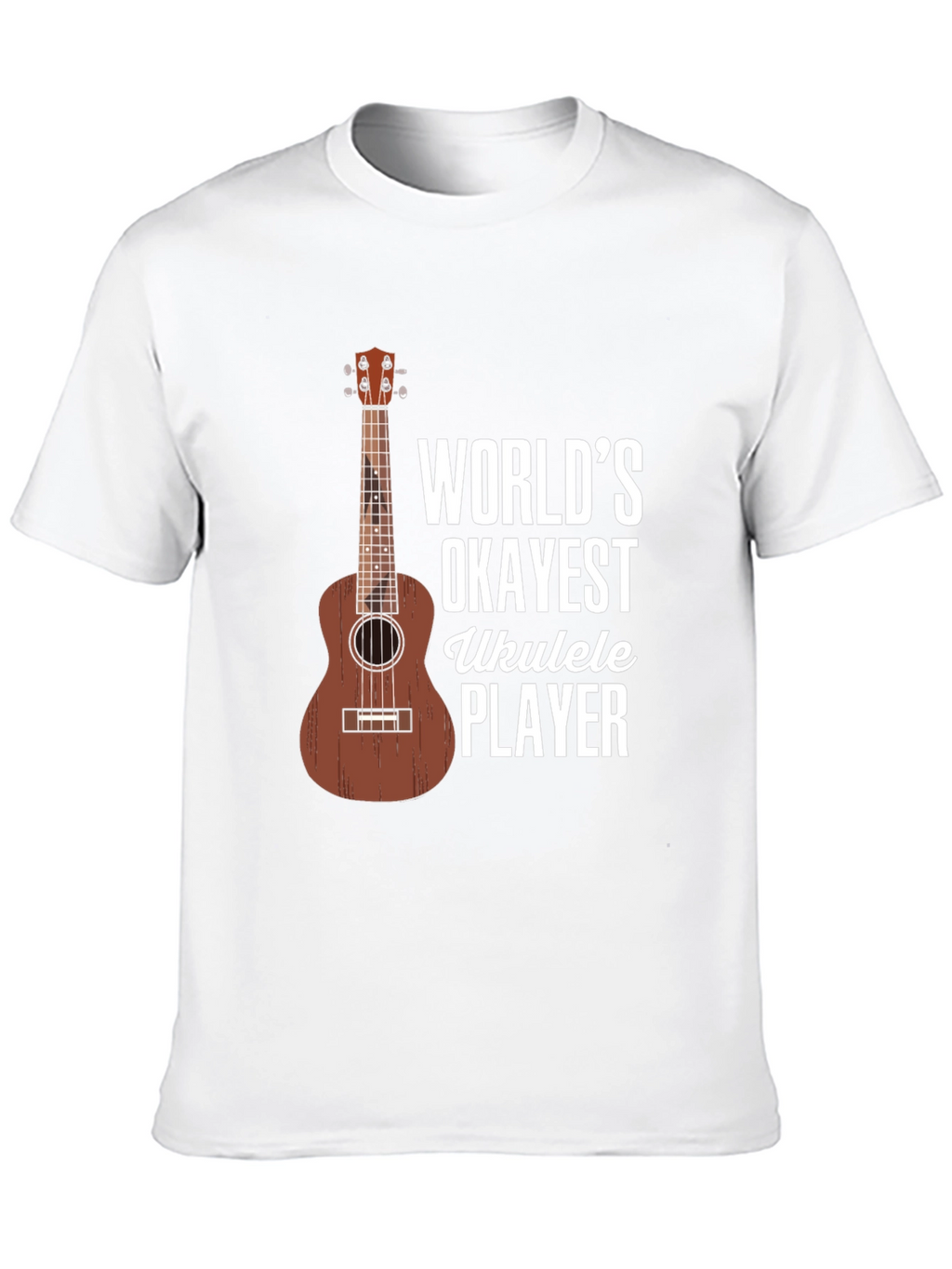 Worlds Okayest Ukulele Player Graphic T-Shirt