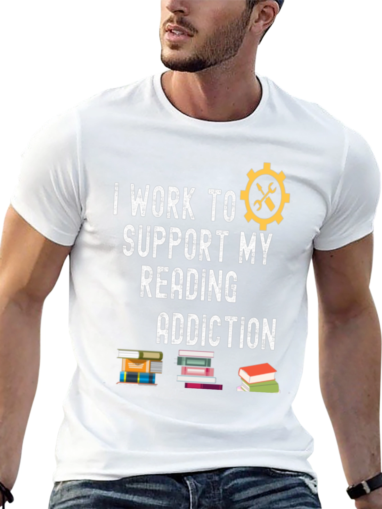 I Work to Support My Reading Addiction T-Shirt