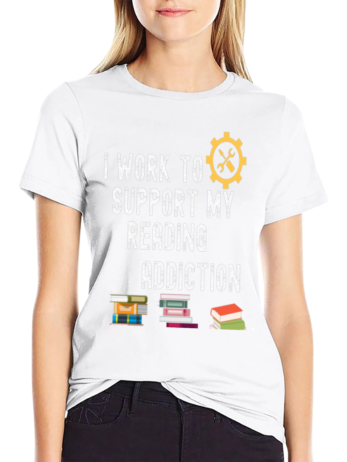 I Work to Support My Reading Addiction T-Shirt