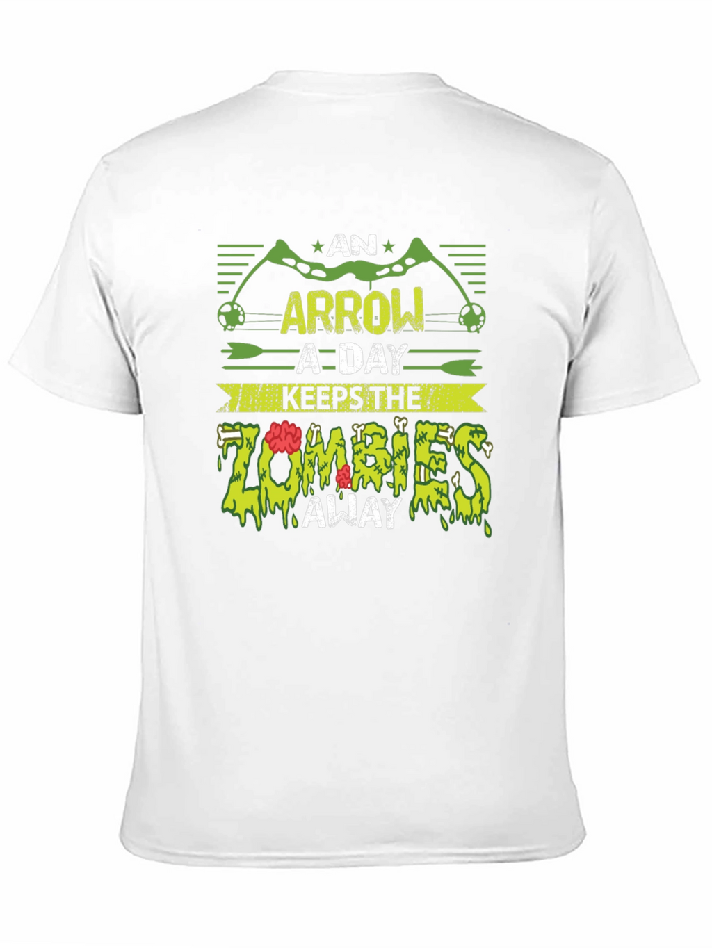An Arrow A Day Keeps The Zombies Away T-Shirt