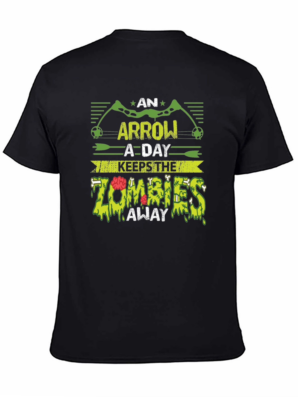 An Arrow A Day Keeps The Zombies Away T-Shirt