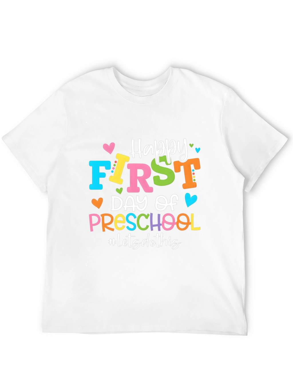 Happy First Day of Preschool T-Shirt
