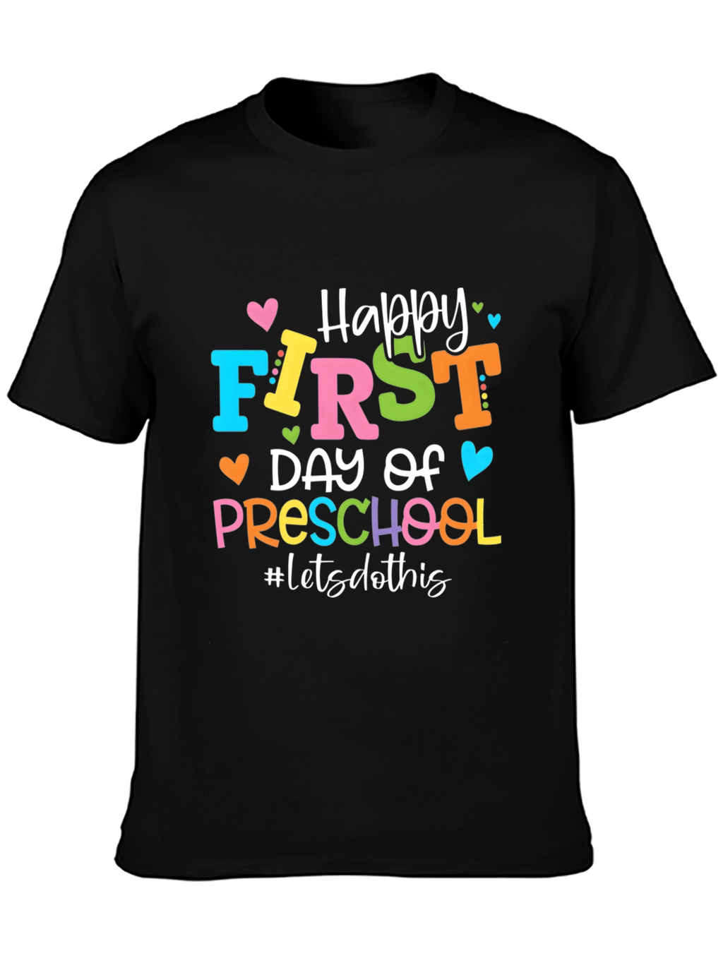 Happy First Day of Preschool T-Shirt