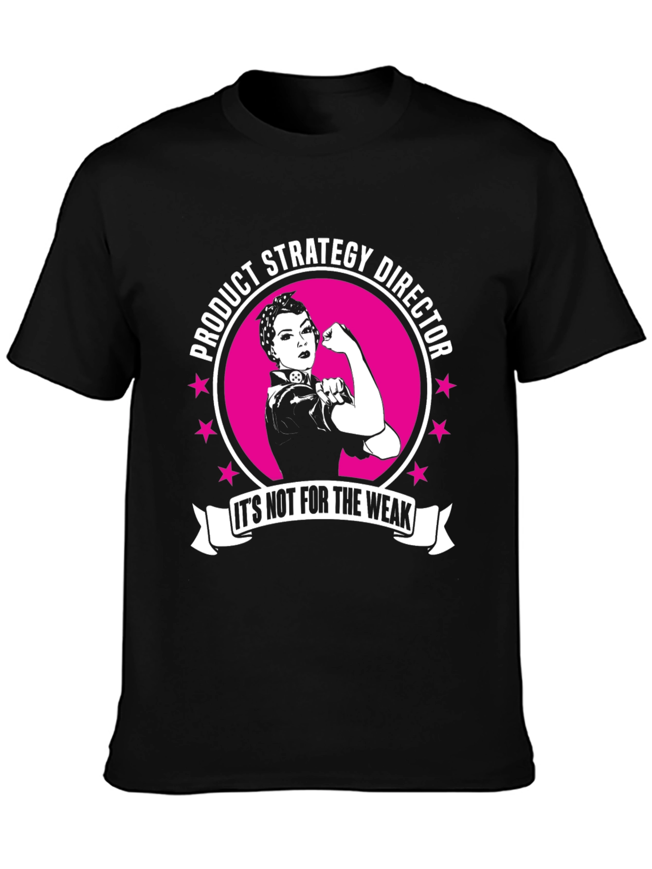 Product Strategy Director T-Shirt - Rosie the Riveter Style