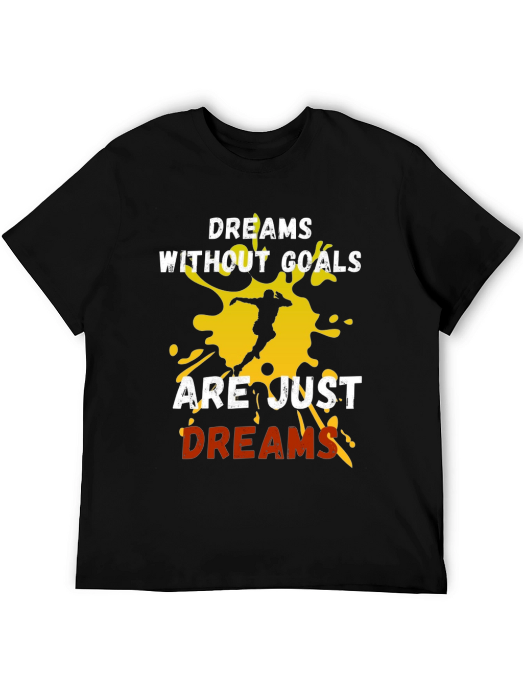 Dreams Without Goals T-Shirt