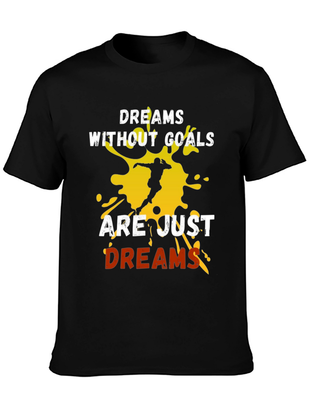 Dreams Without Goals T-Shirt