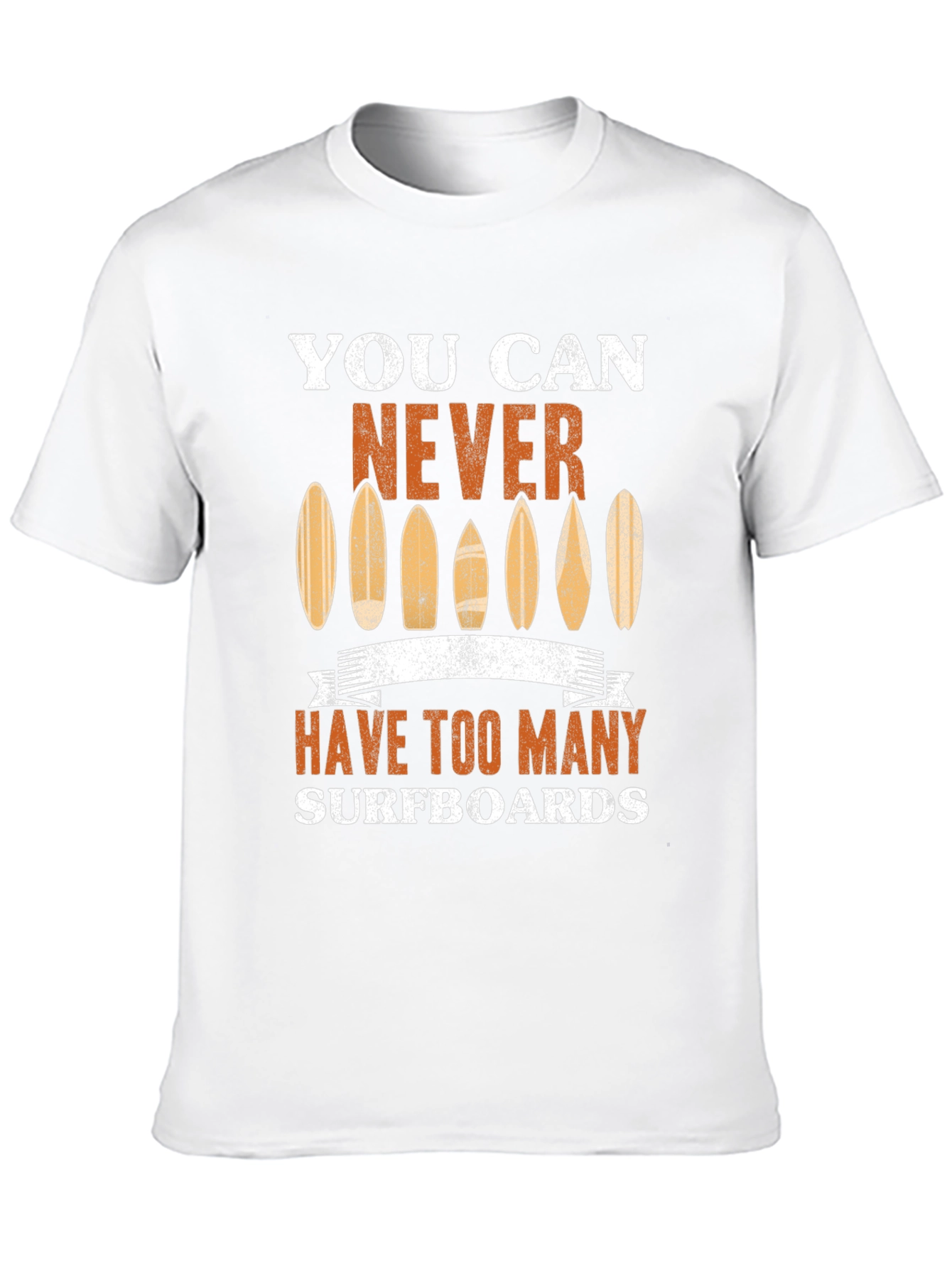 You Can Never Have Too Many Surfboards Graphic Tee