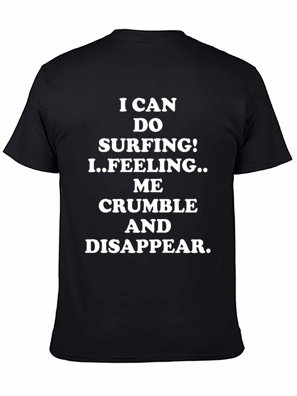 Funny I Can Do Surfing Graphic Tee