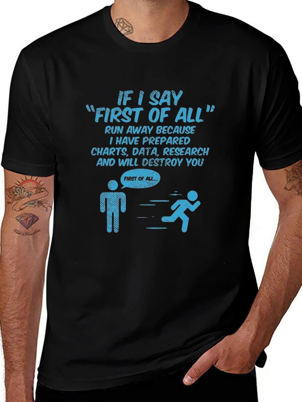 Funny Data Science T-Shirt - First of All