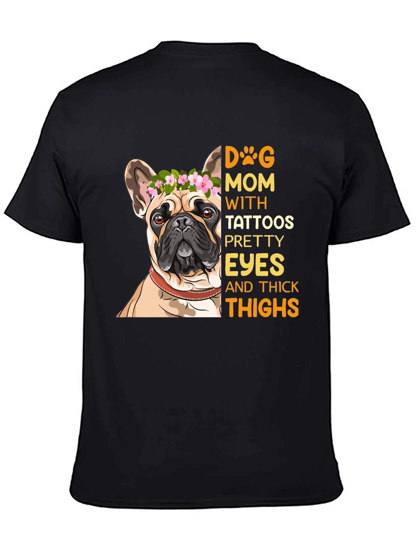 Dog Mom T-Shirt with Tattooed French Bulldog