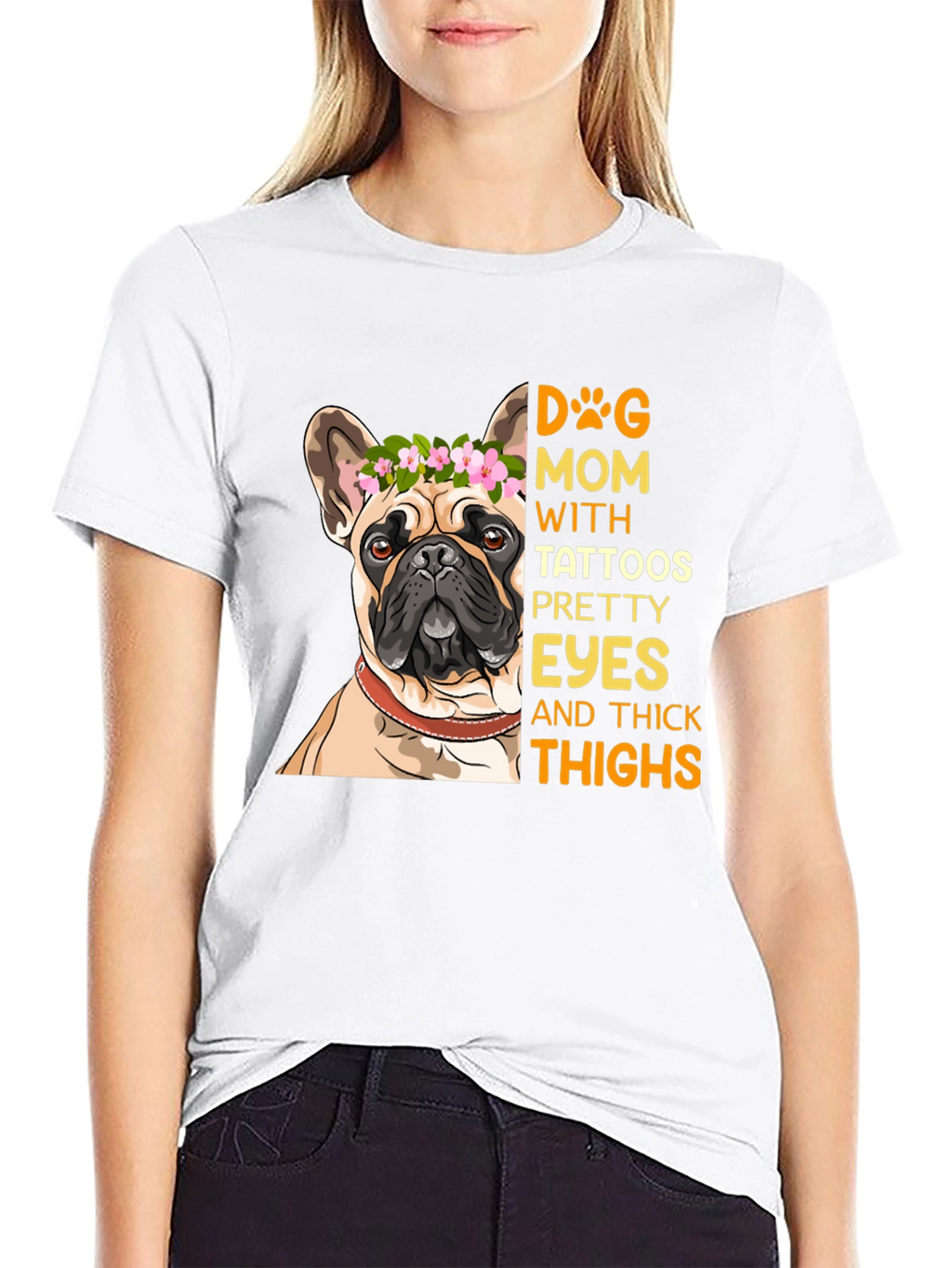 Dog Mom T-Shirt with Tattooed French Bulldog