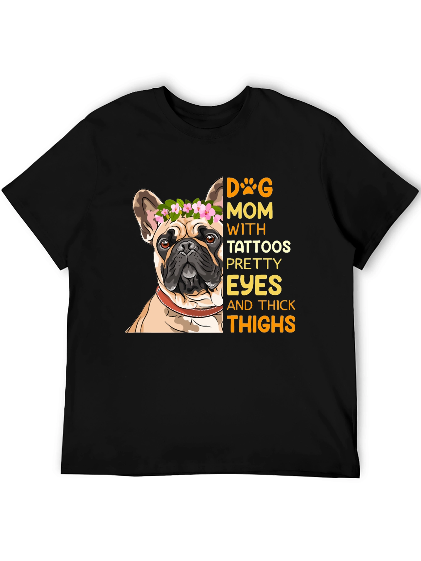 Dog Mom T-Shirt with Tattooed French Bulldog