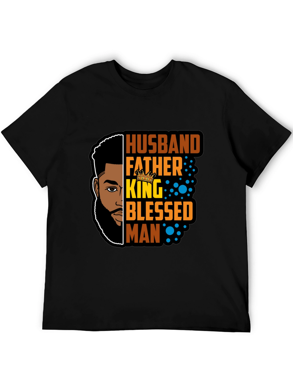 Husband Father King Blessed Man Black T-Shirt