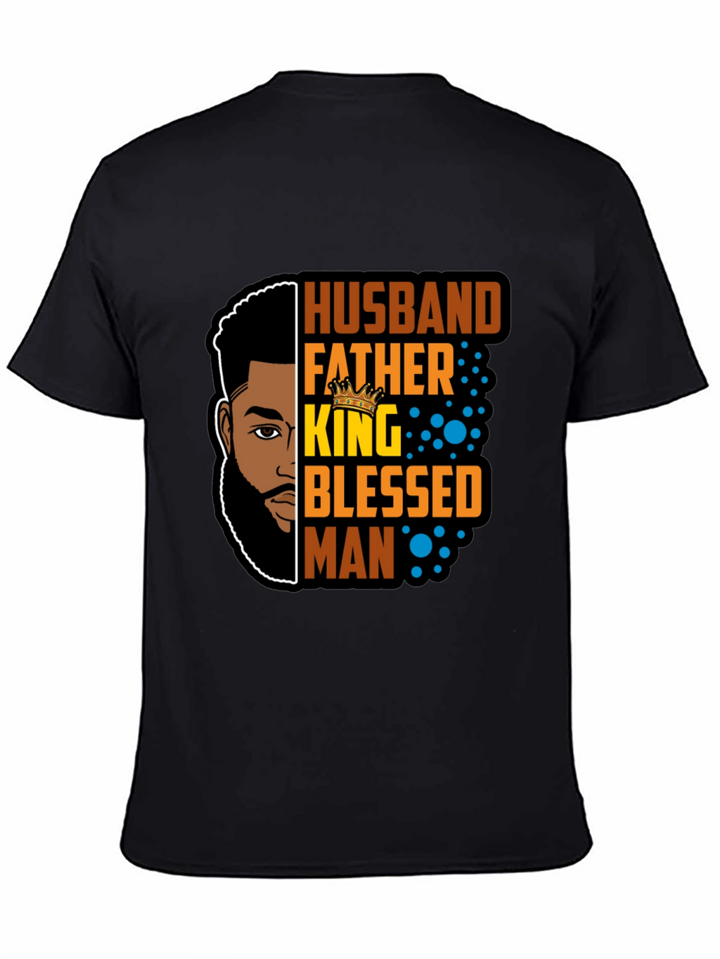 Husband Father King Blessed Man Black T-Shirt