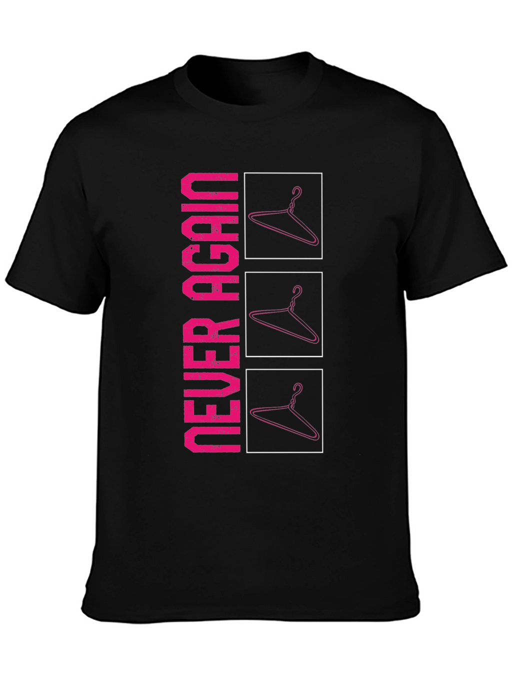 Never Again Hanger Graphic Tee