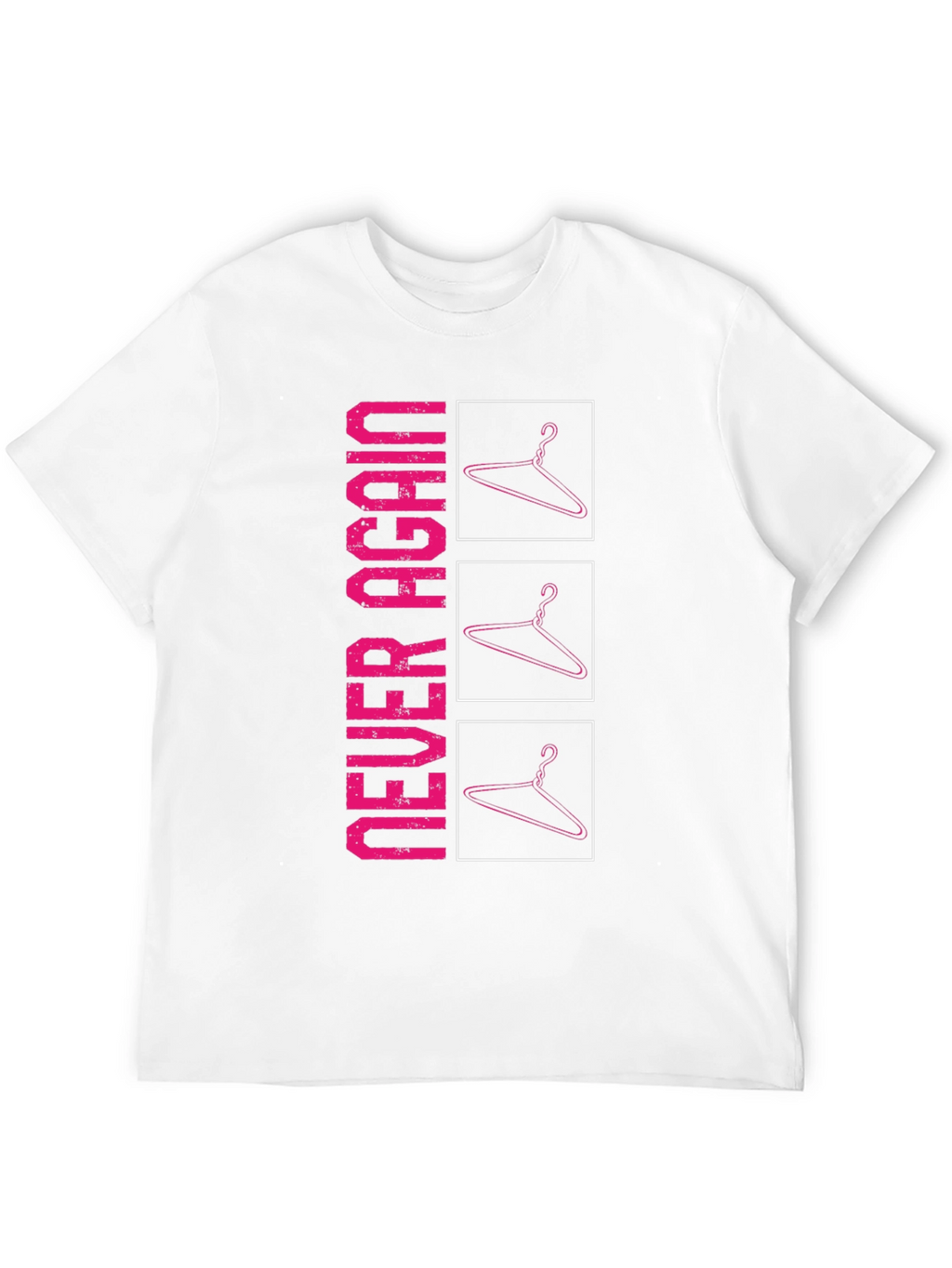 Never Again Hanger Graphic Tee