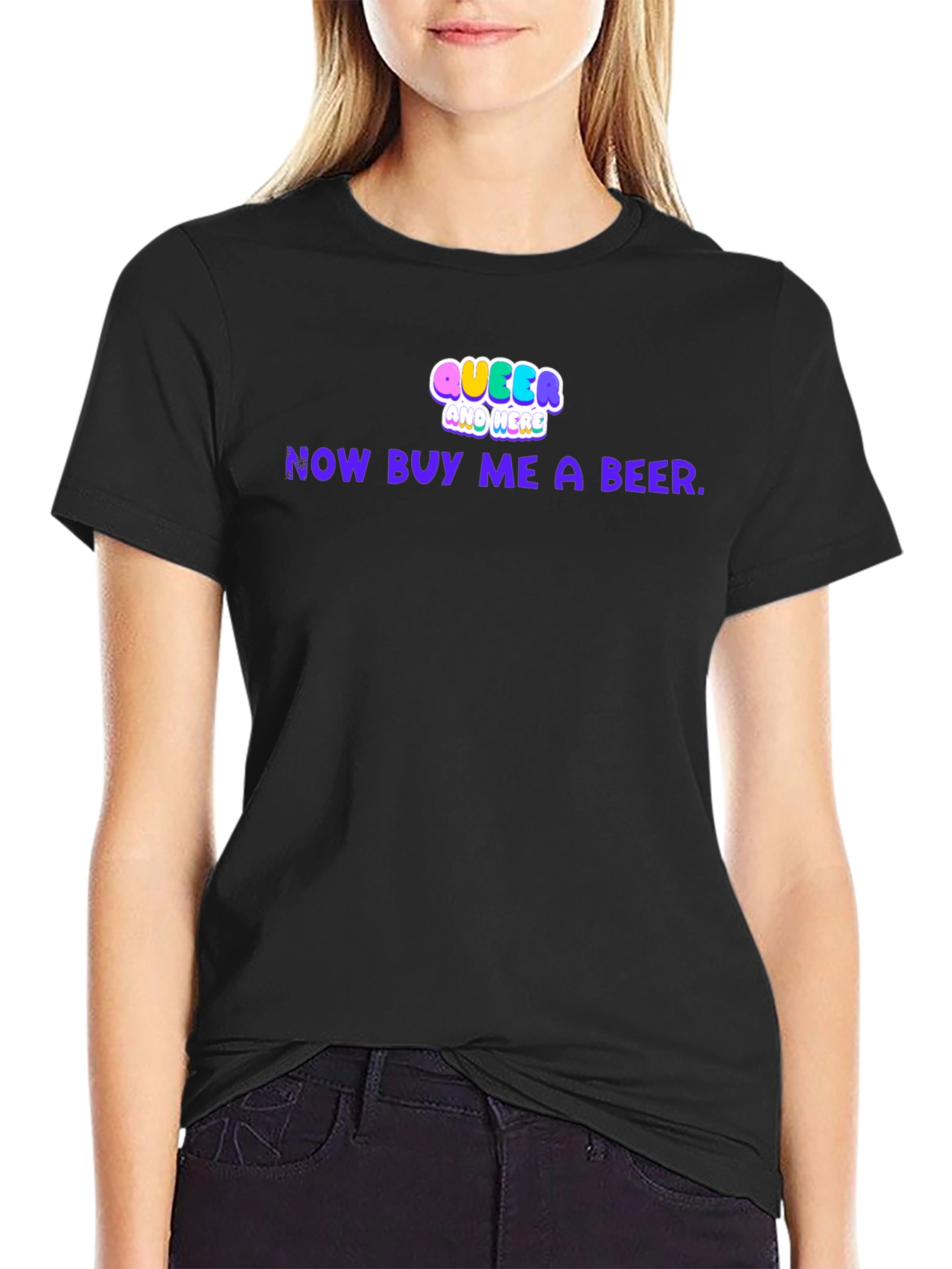Queer and Here Funny Graphic T-Shirt
