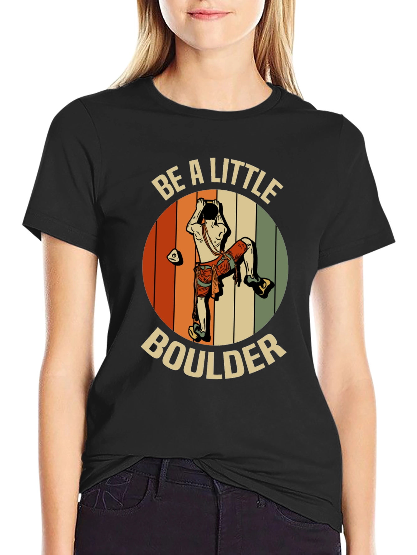Be A Little Boulder T-Shirt - Climber Graphic Tee