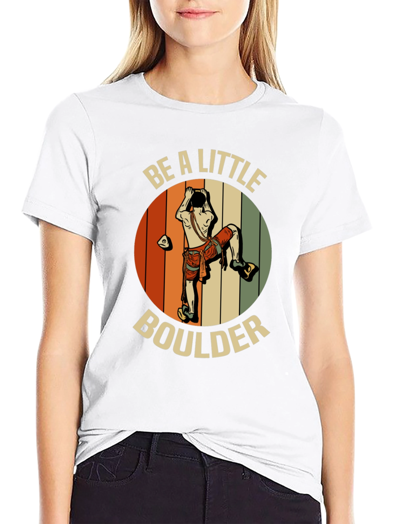 Be A Little Boulder T-Shirt - Climber Graphic Tee