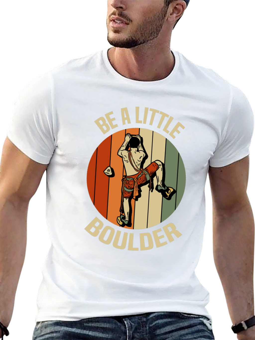 Be A Little Boulder T-Shirt - Climber Graphic Tee
