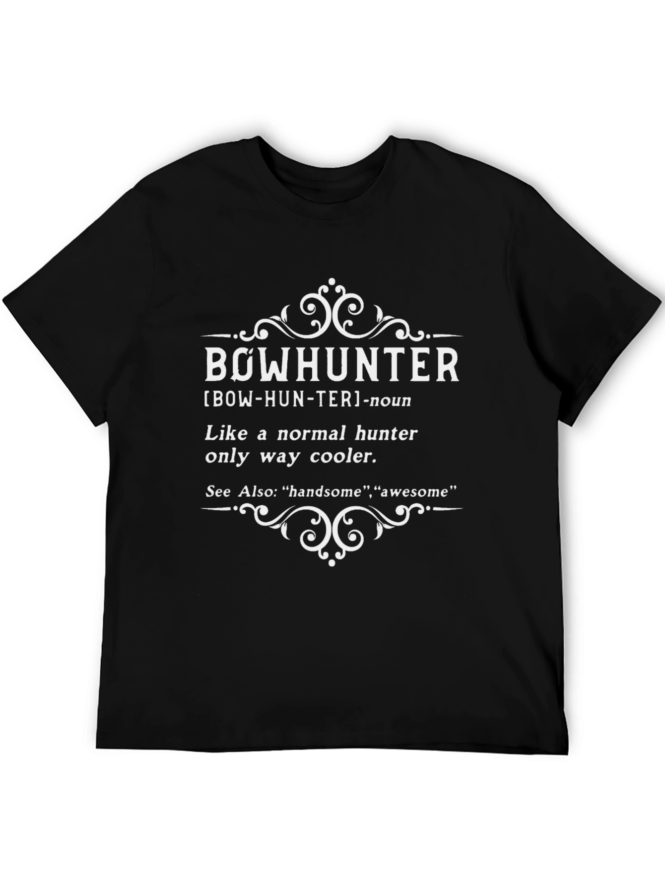 Bowhunter Definition T-Shirt - Cool Hunter Tee