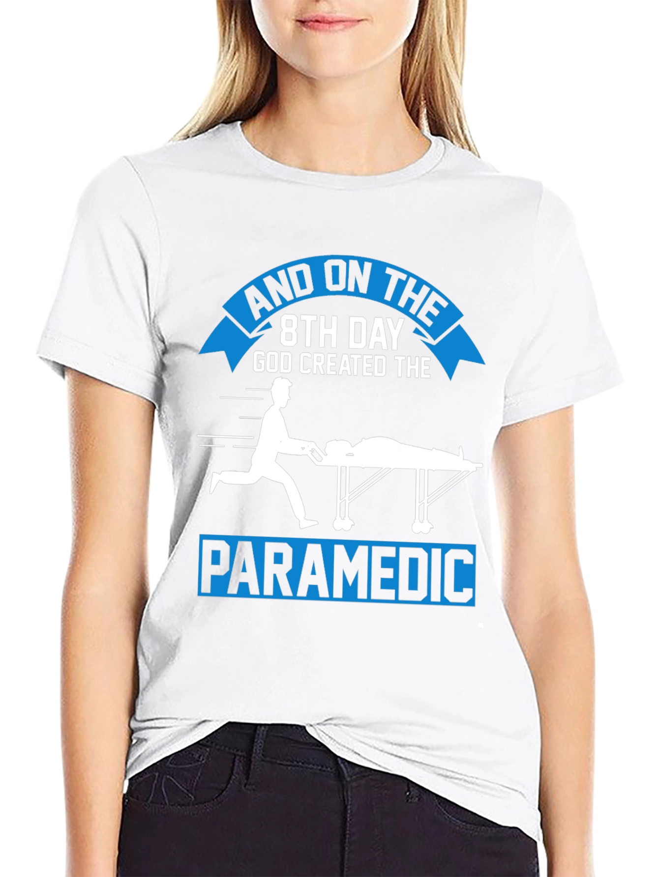 Paramedic Graphic Tee - 8th Day God Created Design