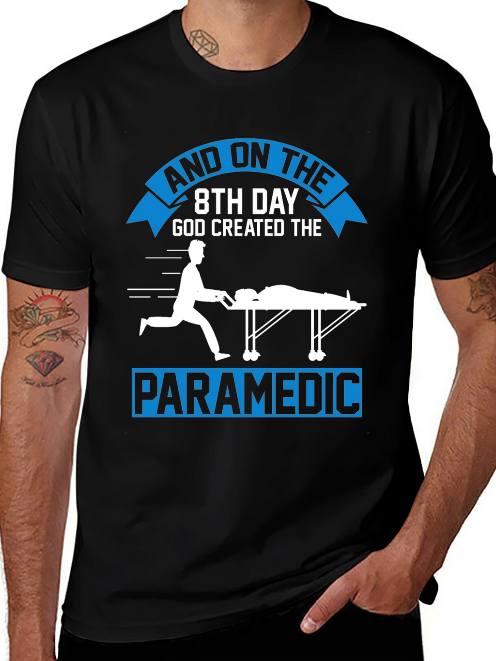 Paramedic Graphic Tee - 8th Day God Created Design