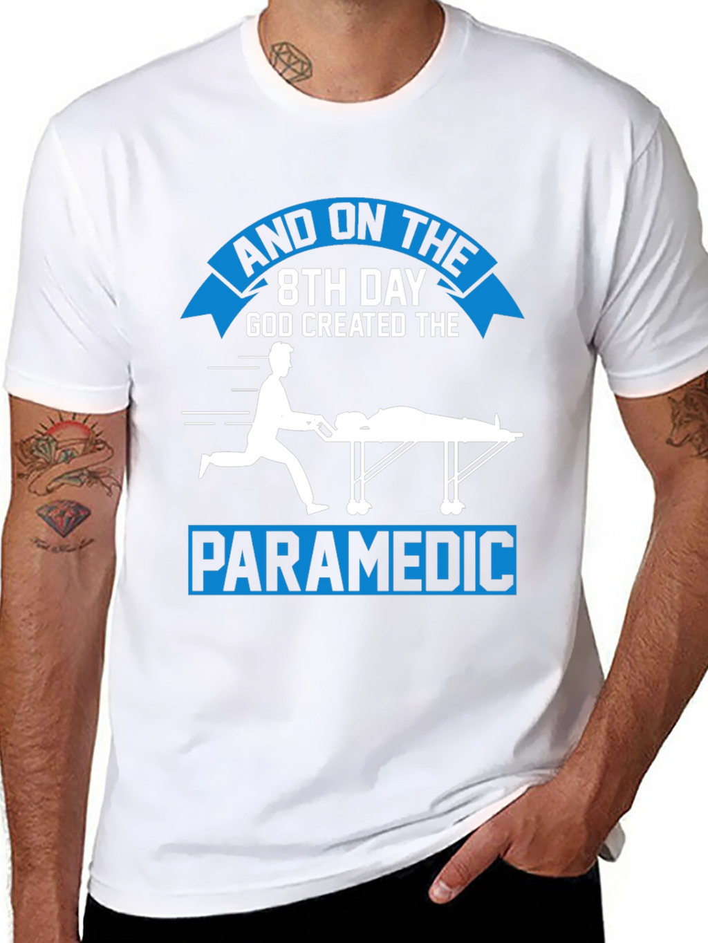 Paramedic Graphic Tee - 8th Day God Created Design