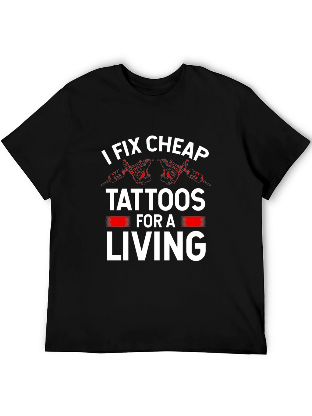 I Fix Cheap Tattoos Funny Graphic Tee